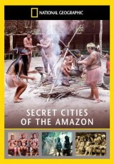 Затерянные города Амазонки