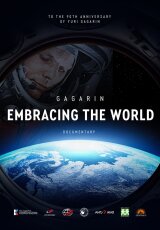 Гагарин. Обнимая мир