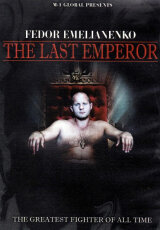 Федор Емельяненко - Последний Император