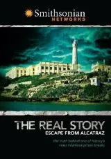 2008 Побег из Алькатраса. Правдивая история