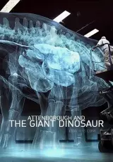 Аттенборо и гигантский динозавр