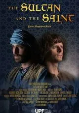 2016 The Sultan and the Saint