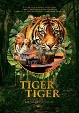 2024 Tiger Tiger : In Select Imax® and Giant Screens