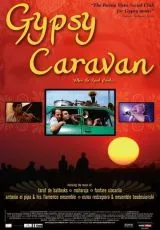 2006 Когда дорога изгибается: Истории цыганского каравана