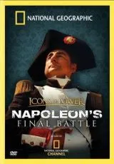 2006 Icons of Power: Napoleon's Final Battle