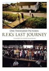 2010 Последнее путешествие Роберта Кеннеди