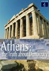 2007 Афины: Правда о демократии